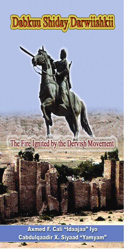 Dabkuu Shiday Darwiishkii (The Fire Ignited by the Dervish Movem